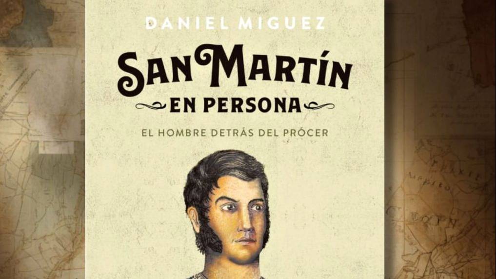 San Martín en Persona: un camino diferente para conocer la personalidad del Libertador