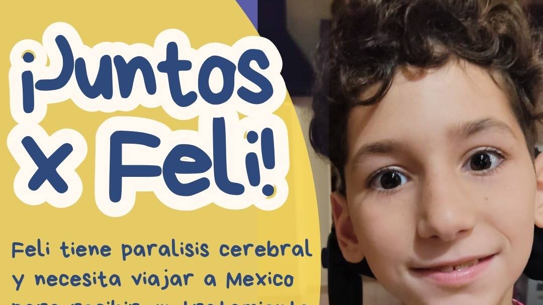 Todos por Feli: un niño necesita juntar 60 mil dólares para realizar un tratamiento clave en México