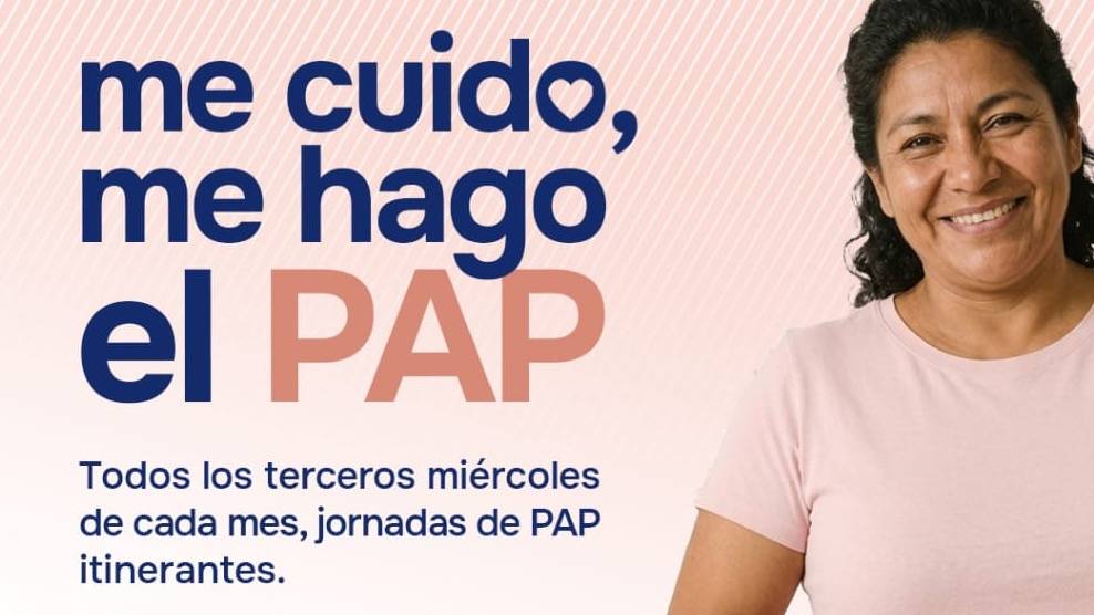 Campaña “Me cuido, me hago el PAP”, una práctica simple que puede salvar vidas