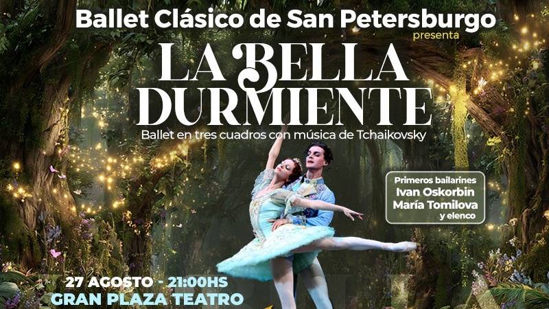 Una noche de cuento: el Ballet Clásico de San Petersburgo presenta "La Bella Durmiente"