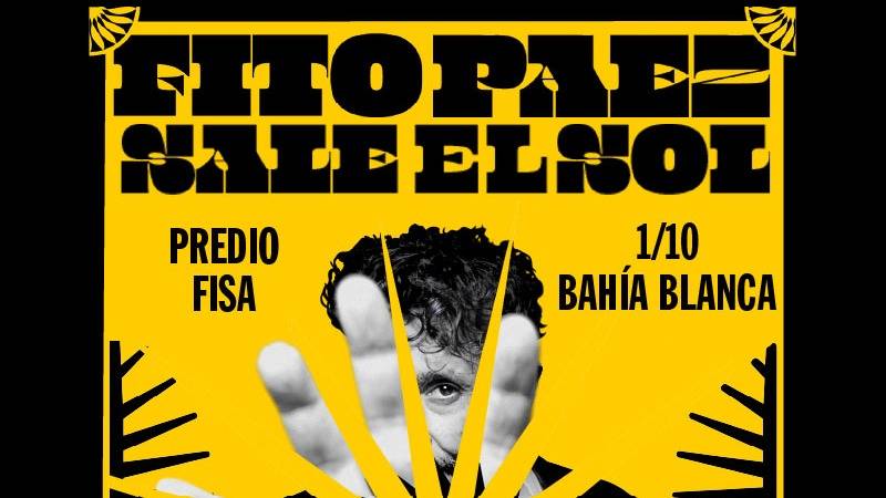 Una oportunidad para volver a escuchar a Fito. Pero esta vez, en vivo y en Bahía
